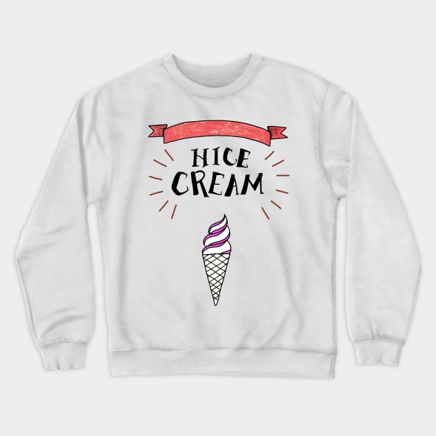 Nice cream Crewneck Sweatshirt by DarkoRikalo86